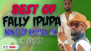 FALLY IPUPA NONSTOP RHUMBA MIX 2023