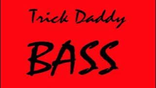 Trick Daddy 