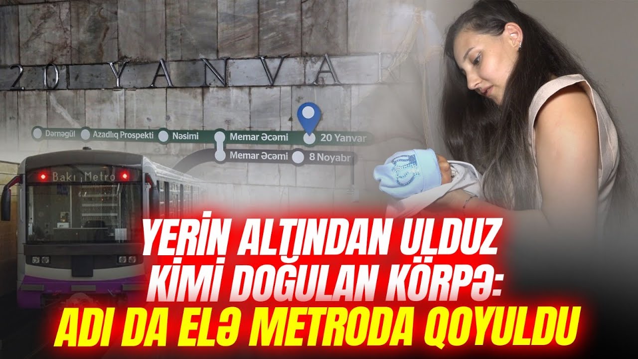 Metroda doğulan uşağın anası danışdı - Onu sadəcə ailəsi gözləyirdi, indi bütün Azərbaycan tanıyır