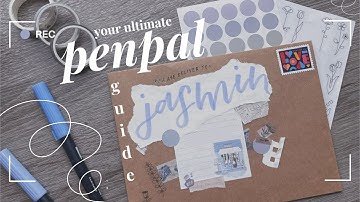 welcome to penpalling 101: how to start  💌