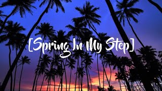 Spring In My Step| Backsound Tutorial no copyright