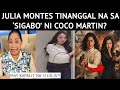 TRENDING! JULIA MONTES TINANGGAL NA UMANO SA ‘SIGABO’ NI COCO MARTIN?