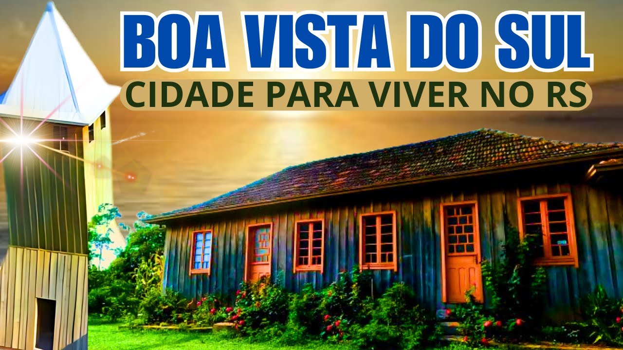 BOA VISTA DO SUL - A CIDADE GAÚCHA PERFEITA!