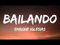 1Hour |  Enrique Iglesias - Bailando (Lyrics) feat. Descemer Bueno & Gente De Zona