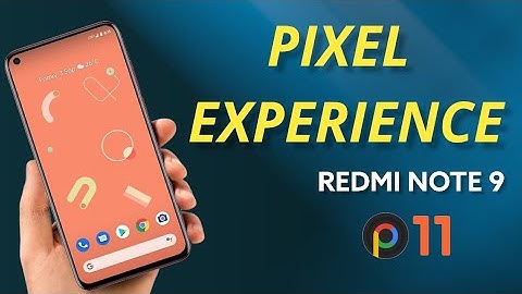 How to install pixel experience android 11 rom on Redmi note 9 | redmi note 9 pixel experience