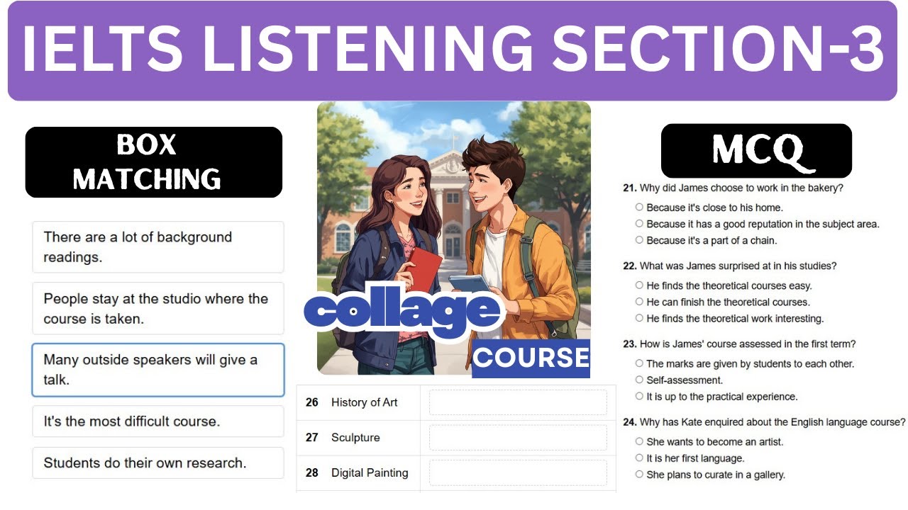 IELTS Listening MCQ And Box Matching Section 3 Practice | Collage Course Discussion