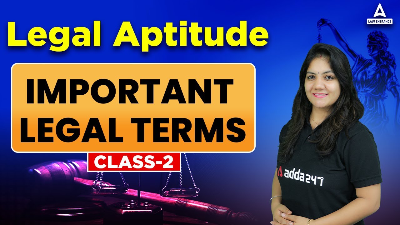 Important Legal Terms in Legal Aptitude for Law Entrance Exams 2025