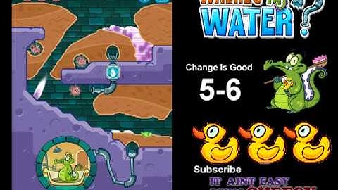Wheres My Water - Change Is Good - 5-6 Clear and Shoot *Tri-Duck*