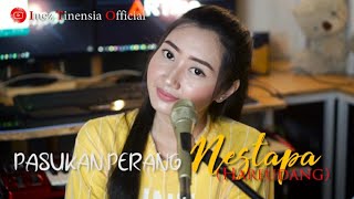 (HAREUDANG) Nestapa - Pasukan Perang || Cover by INEZ TINENSIA