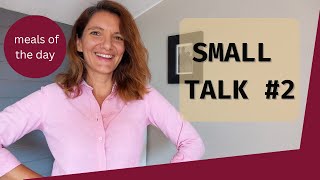 Small talk #2 in Easy Greek! The Three Meals of The Day! Pre-Intermediate