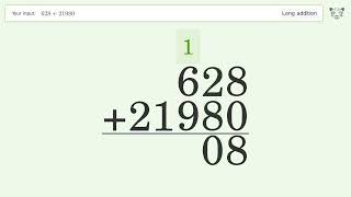 Long Addition Problem 628+21980: Step-by-Step Video Solution | Tiger Algebra