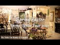 Spring Easter Home Tour 2021!!!