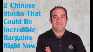 2 Chinese Stocks That Could Be Screaming Buys Right Now 2 Chinese Stocks That Could Be Screaming Buys Right Now