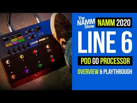 namm-2020-line-6-pod-go-overview-&-playthrough-demo