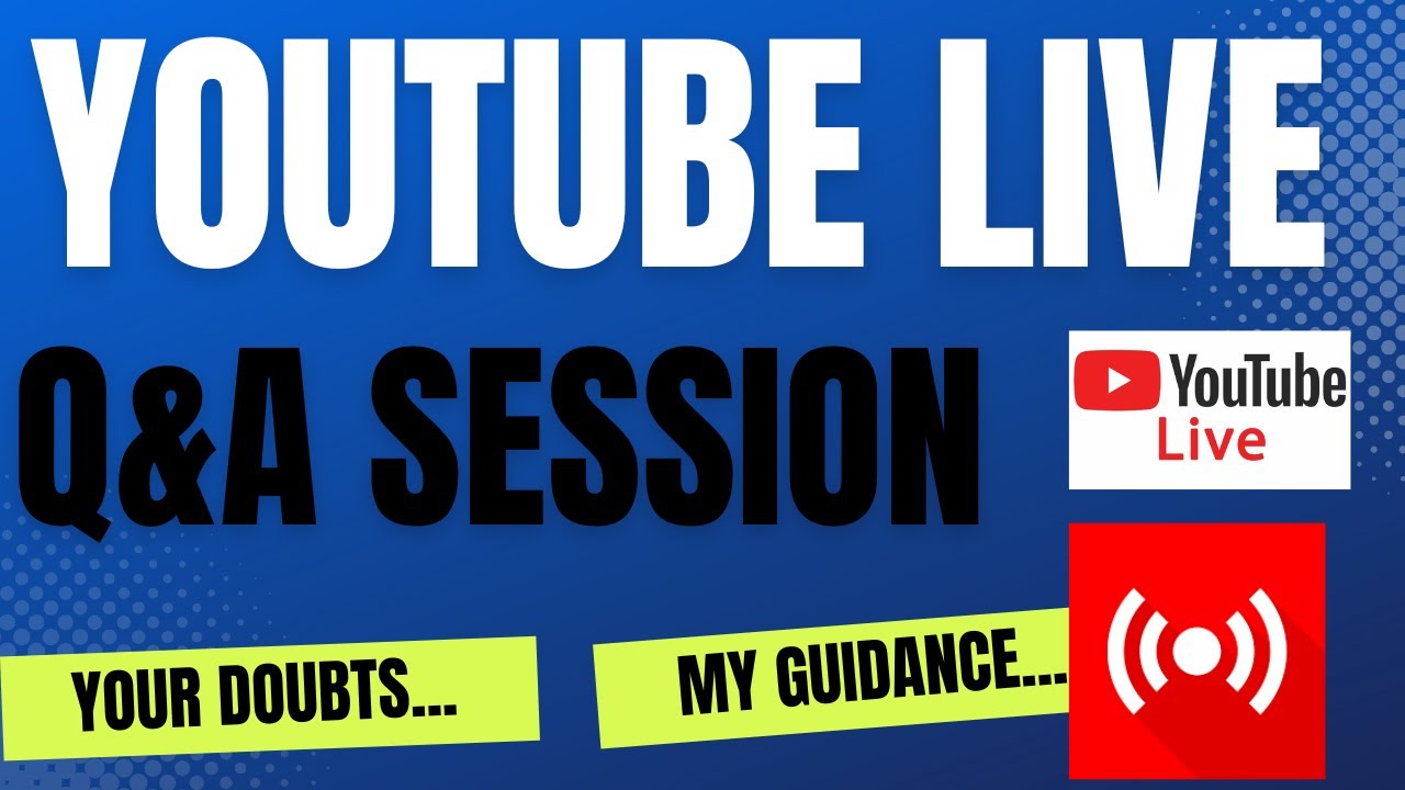 Live video for Q&A Session - YouTube