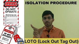 What is Lock Out Tag Out | Isolation Procedure | LOTO| Partha Priya Pal