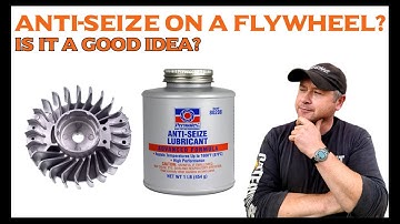 Can I use Anti-Seize On A Small Engine Flywheel?