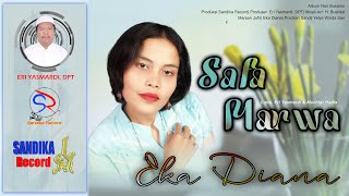 Safa Marwa - Eka Diana| Cipta: Eri Yasmardi dan Mukhtar Hadis