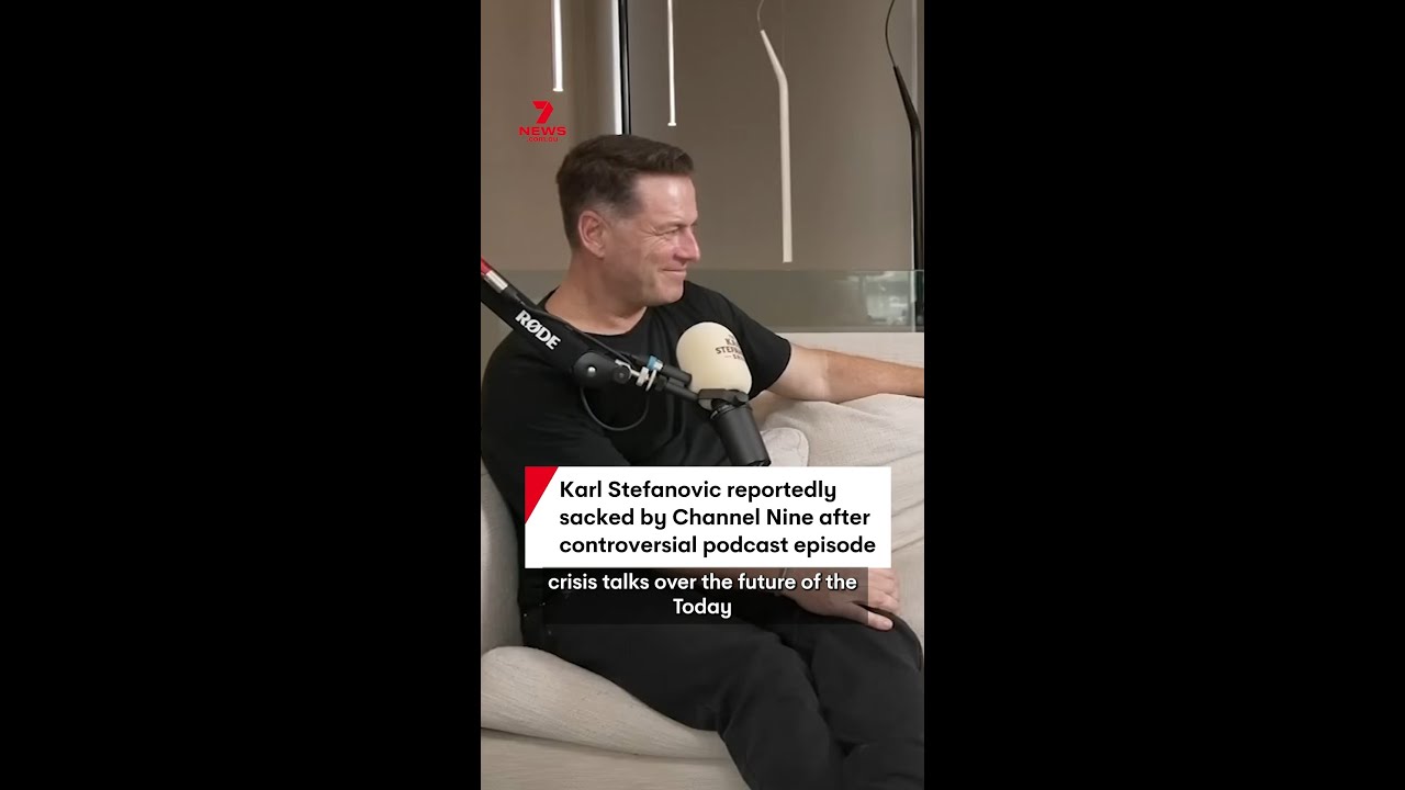 Karl Stefanovic reportedly sacked by Channel Nine after controversial podcast episode