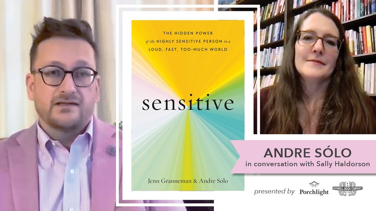 Sensitive: The Hidden Power of the Highly Sensitive Person in a Loud, Fast,  Too-Much World