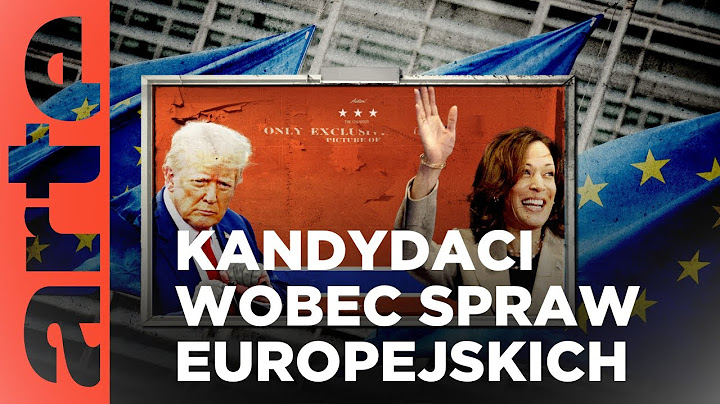 Harris vs. Trump: co to oznacza dla Europy? | ARTE.tv Dokumenty