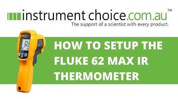 How to Set Up the Fluke 62 Max IR Thermometer