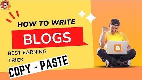 Copy Paste Work in Blogger | AdSense Approval | How to Find Content for Best Blogging
