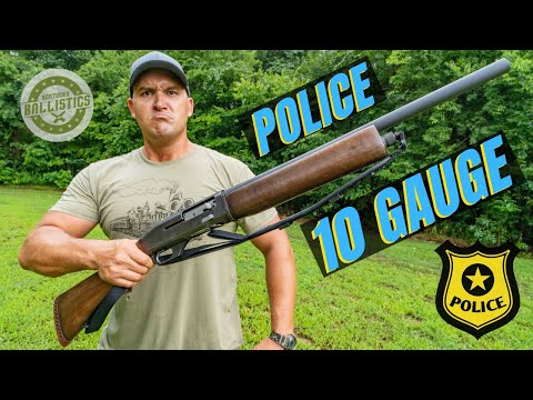 10 GAUGE POLICE RIOT SHOTGUN 🚔