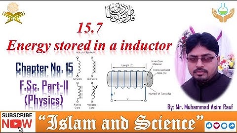 15.7: Energy stored in an inductor in Urdu/English By Mr. Muhammad Asim Rauf