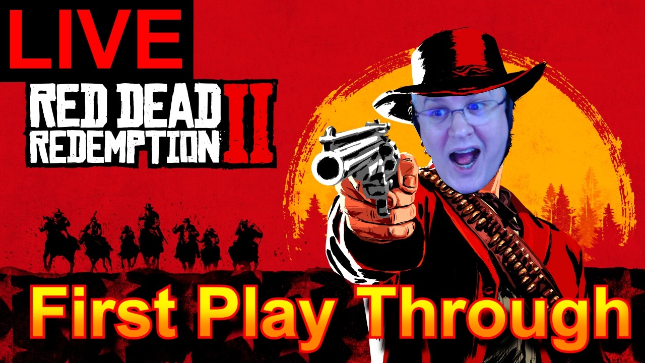 First Ever Play Through - Red Dead Redemption 2 Livestream - YouTube