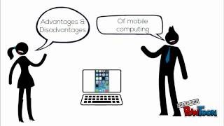 Advantages and Disadvantages of Mobile Computing