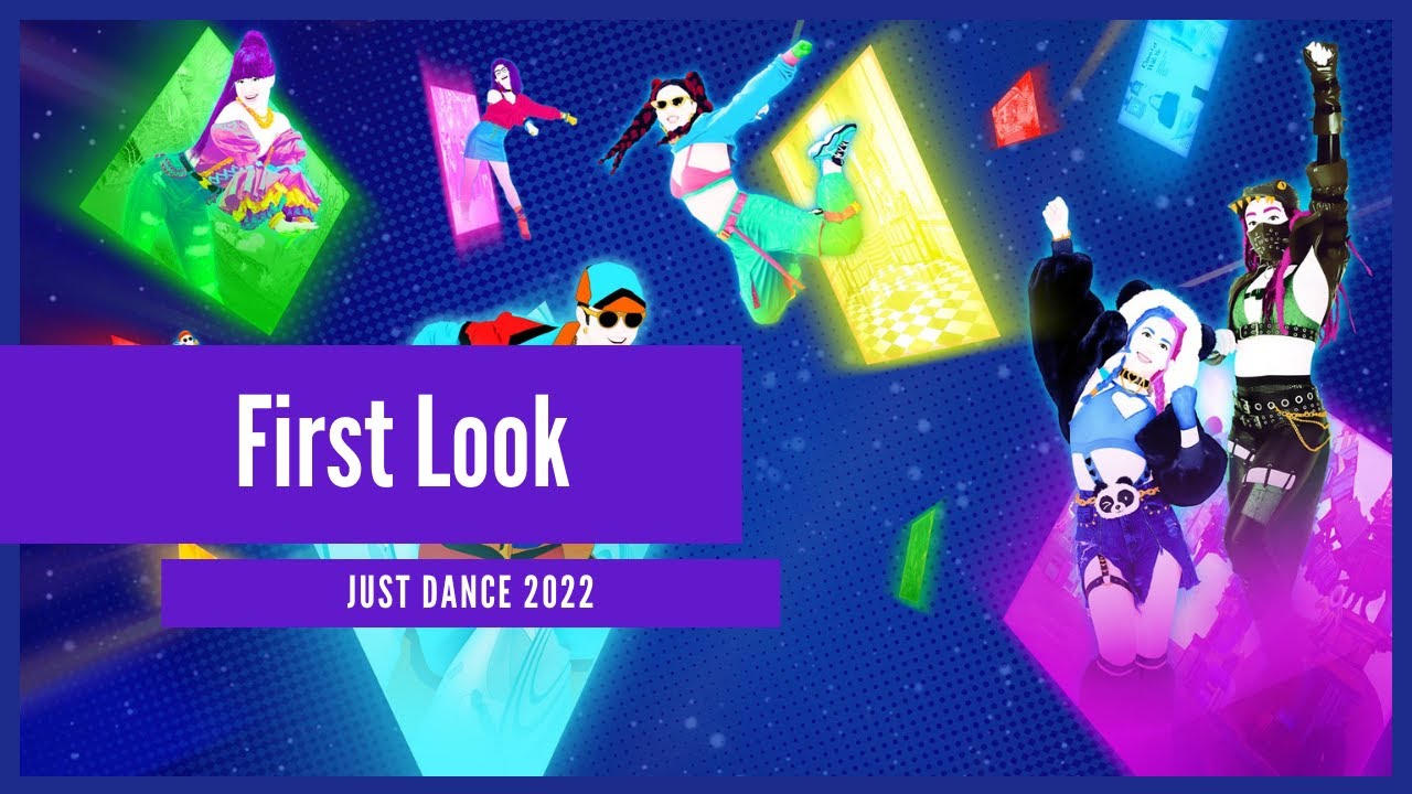 Just Dance 2022 | First Look - YouTube