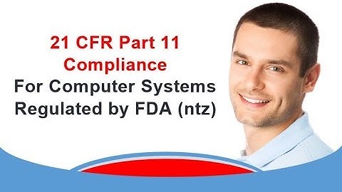 21 CFR Part 11 Compliance for Computer Systems Reg