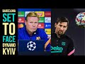 BARCELONA SET TO FACE DYNAMO KYIV IN THE UCL | MANCHESTER CITY TO OFFER PRE CONTRACT TO LIONEL MESSI