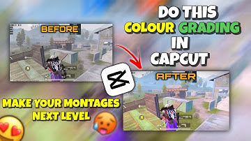 😍BEST COLOUR GRADING TUTORIAL IN CAPCUT🔥| COLOUR GRADING IN BGMI MONTAGES | CAPCUT EDITING