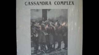 The Cassandra Complex - Pickup... Live (1985)