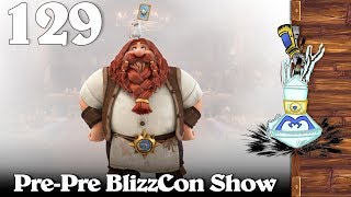 Well Met! Podcast Ep. 129: Pre-Pre BlizzCon Show