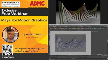 Webinar | Maya For Motion Graphics by Mr. Amit Chhetri.