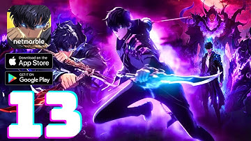 Solo Leveling: Arise - Conquer the Lower Floors! Walkthrough Gameplay - Part 13 (iOS, Android)