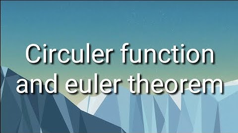 Circular function and Euler theorem