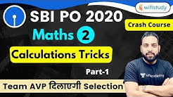 4:00 PM - SBI PO 2020 (Prelims) | Maths by Arun Sir | Calculations Tricks | Part-1