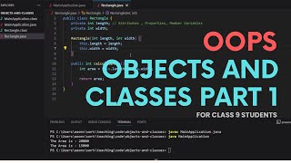 Objects & Classes - Part 1 : ICSE Class 9 Computer Applications