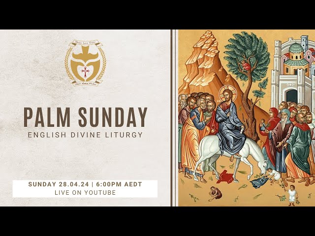 Divine Liturgy (English) | 28.04.2024 Palm Sunday