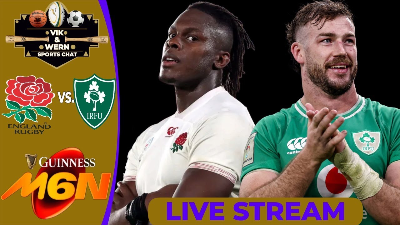 Live Six Nations Rugby: Last Chance Salon as England V Ireland!