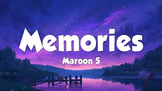 Maroon 5 - Memories (Lyrics)