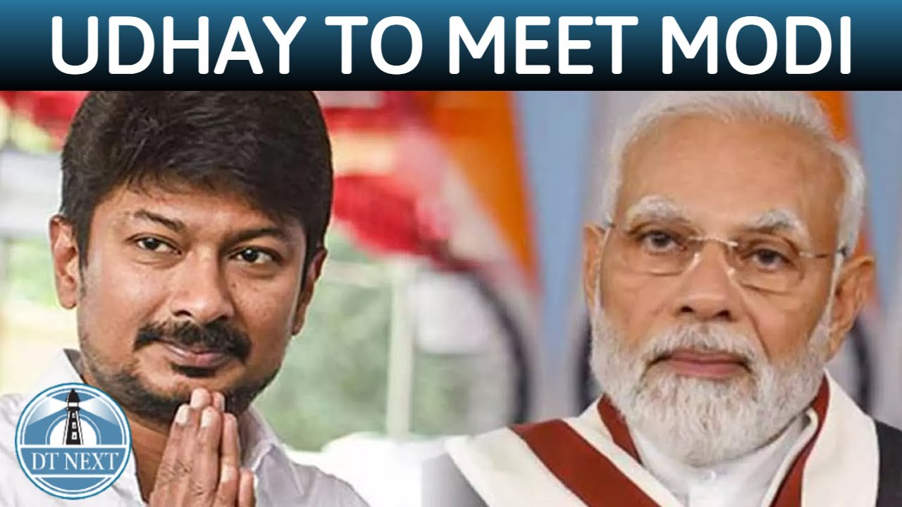 Udhayanidhi Stalin to meet PM Modi and HM Amit Shah | DT Next