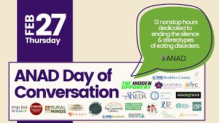 ANAD Day of Conversation - Part 3