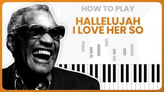 Hallelujah, I Love Her So (Ray Charles) - PIANO TUTORIAL (Part 1)