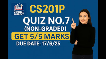 CS201P Quiz no 7 Non-Graded