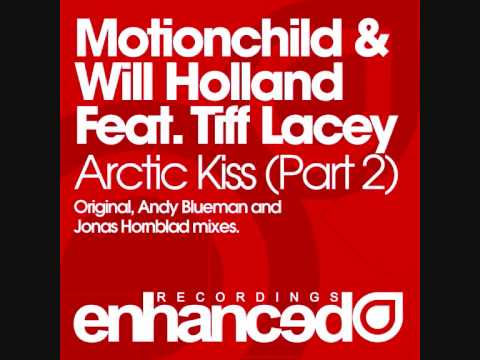 Motionchild & Will Holland feat. Tiff Lacey - Arct...